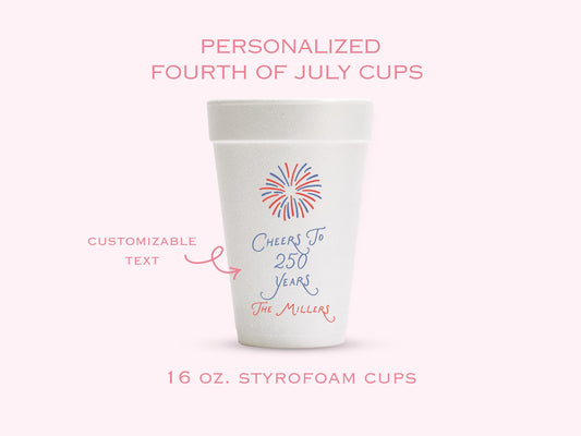 4th of July personalized styrofoam party cups